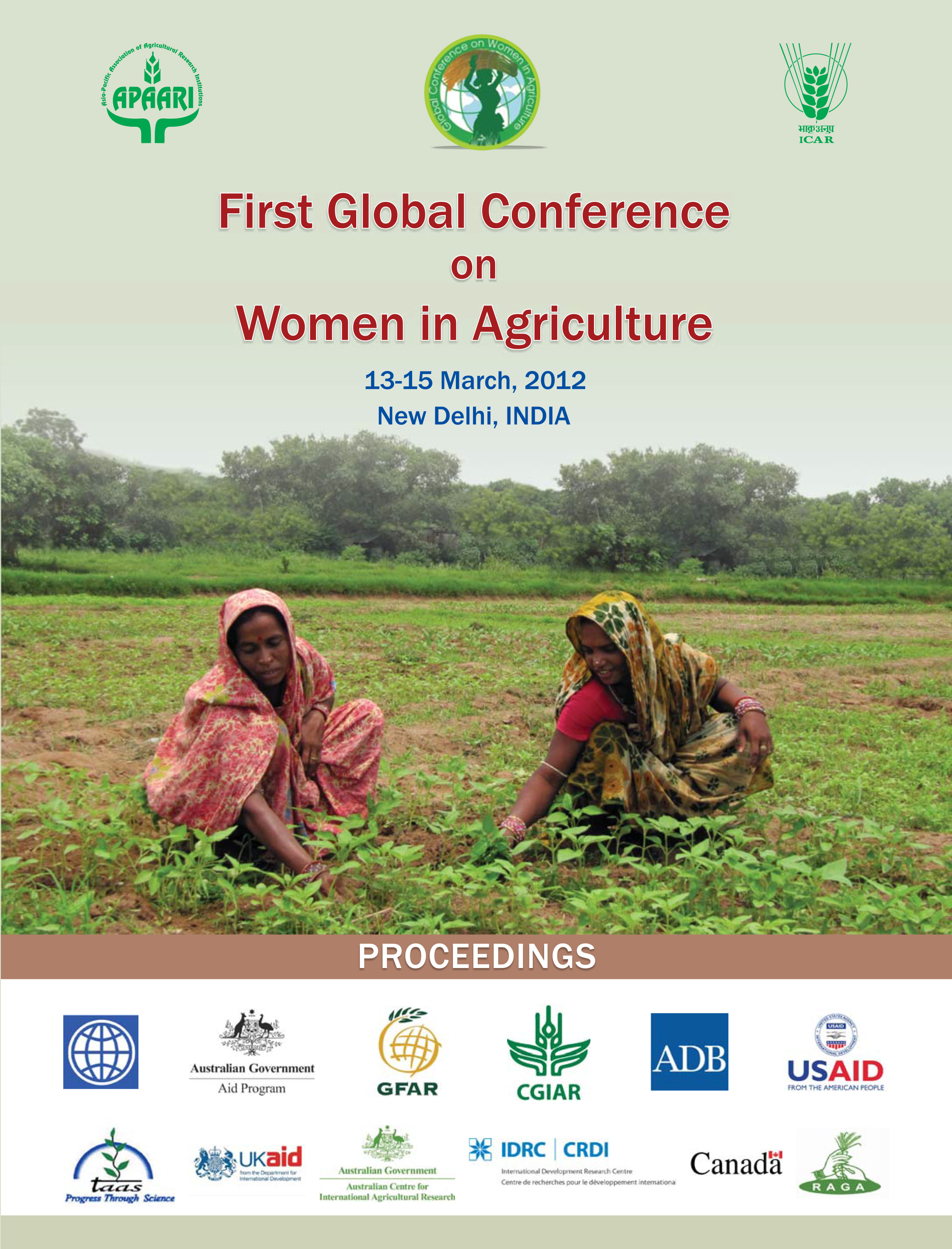 The proceedings of the first Global Conference on Women in Agriculture