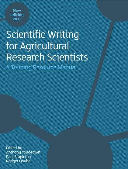 Scientific writing for agricultural Research Scientists